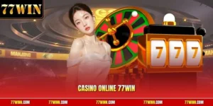 Casino online 77Win