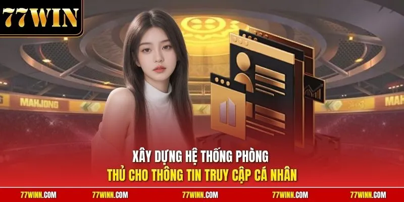 Xây dựng hệ thống phòng thủ cho thông tin truy cập cá nhân